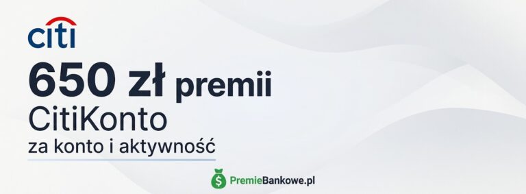 Citi Handlowy 650 zł premii za CitiKonto - blog baner