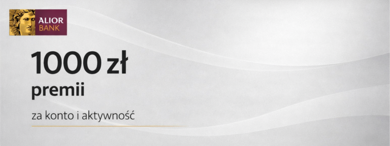 Alior Bank 1000 zl premii z Alior Kontem Plus - baner