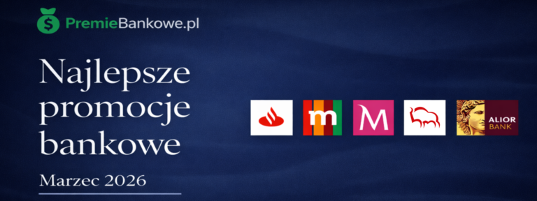Najlepsze promocje bankowe marzec 2026 - baner